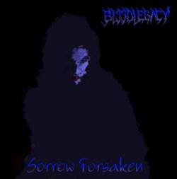 Blood Legacy : Sorrow Forsaken